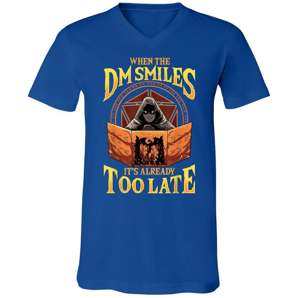 When The Dm Smiles Its Already Too Late Unisex V-Neck T-Shirt - True Royal - 4