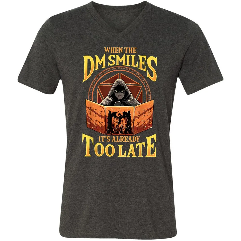 When The Dm Smiles Its Already Too Late Unisex V-Neck T-Shirt - Dark Grey Heather - 8