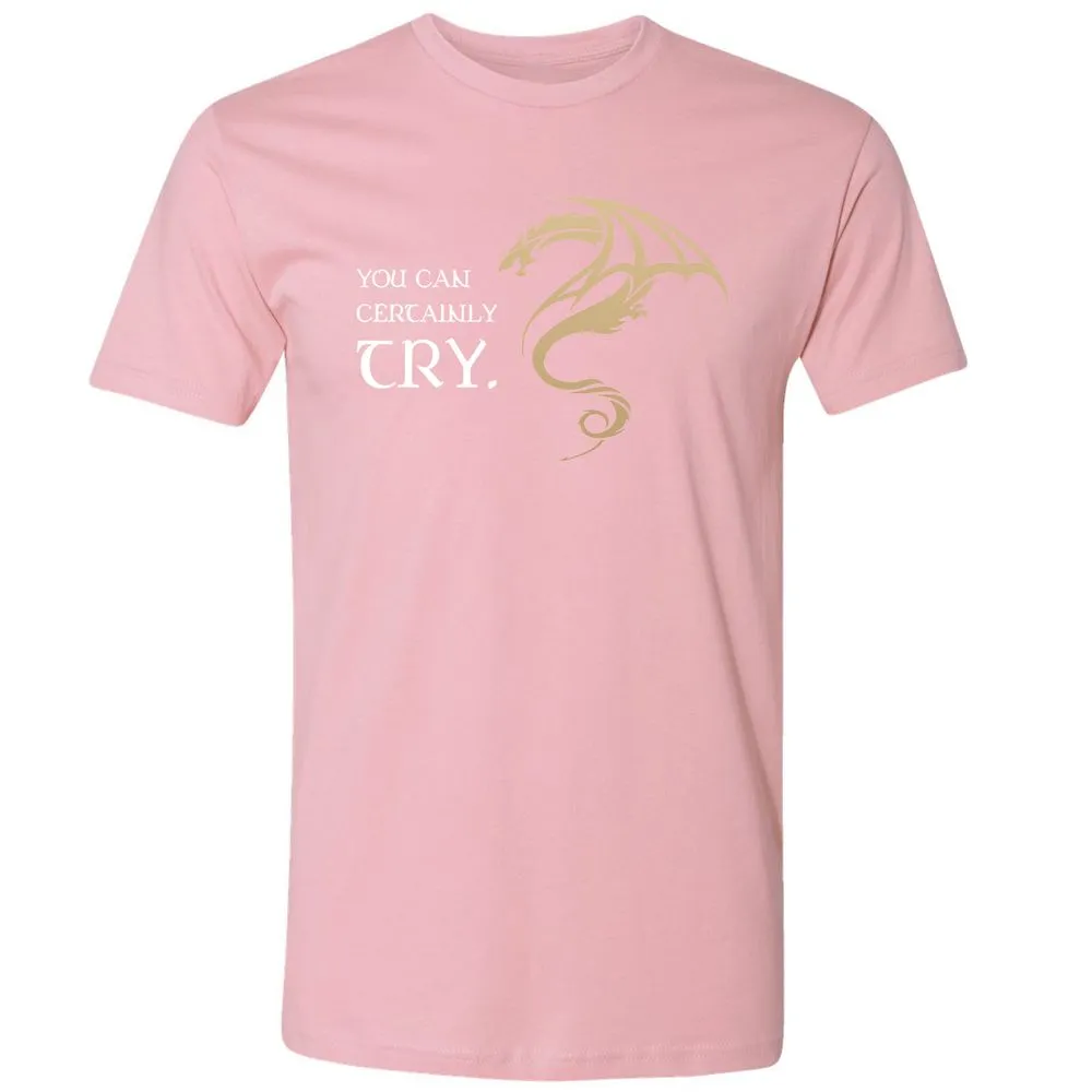 You Can Certainly Try Premium Unisex T-Shirt - Light Pink - 3