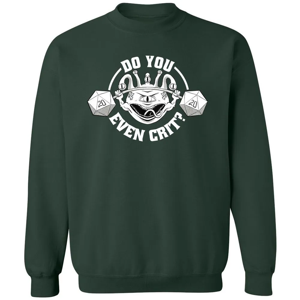 Do You Even Crit Classic Unisex Sweatshirt - Forest Green - 4