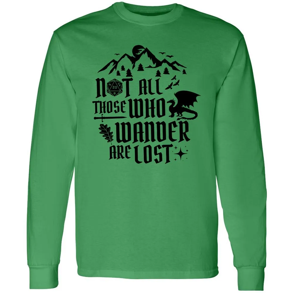 Not All Those Who Wander Are Lost Long Sleeve T-Shirt - Irish Green - 10