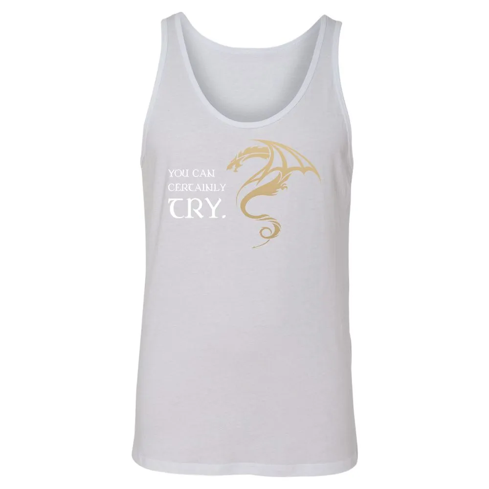 You Can Certainly Try Unisex Jersey Tank - White - 14