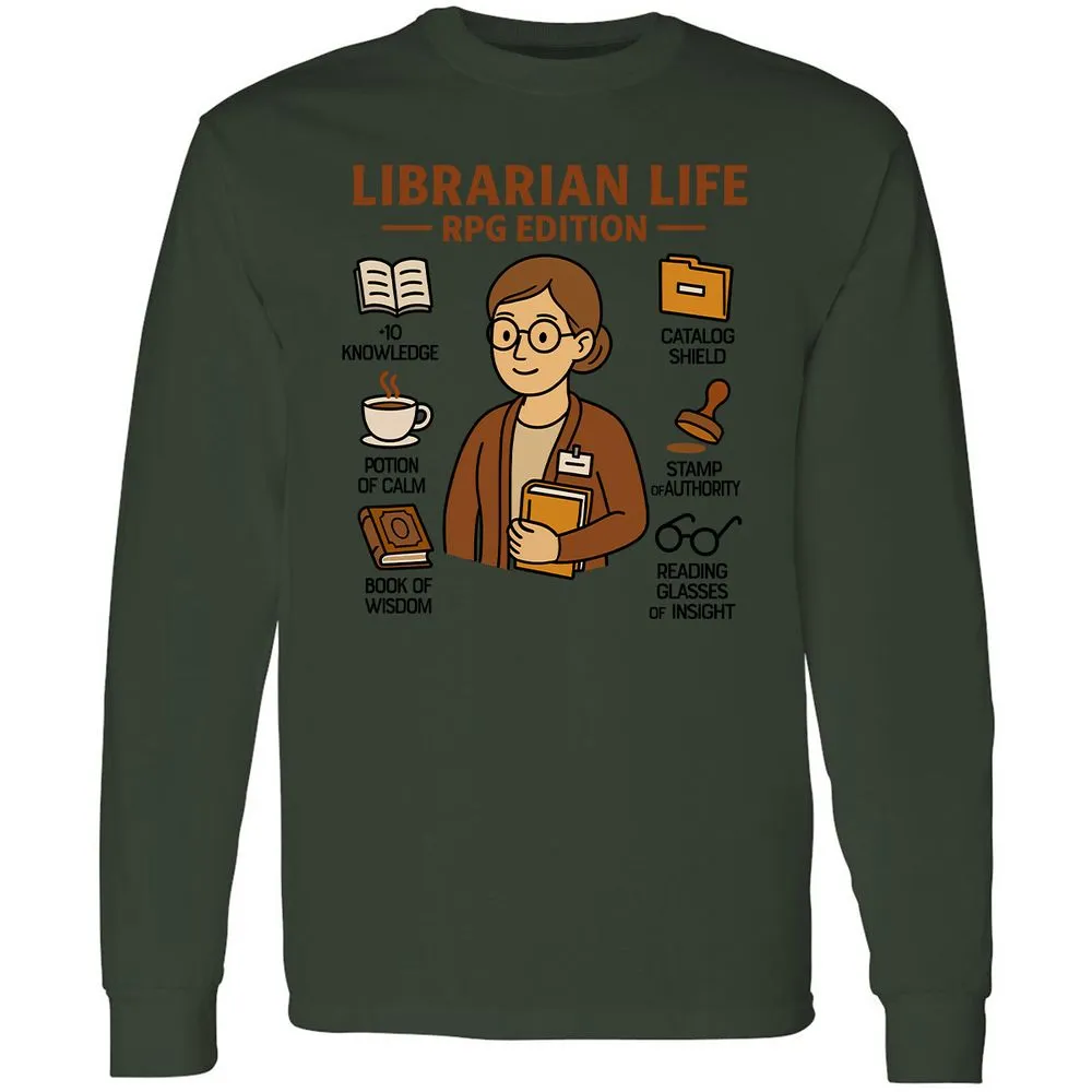 Librarian Life RPG Edition Long Sleeve T-Shirt - Forest Green - 8
