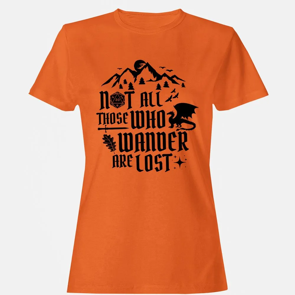 Not All Those Who Wander Are Lost Women's T-Shirt - Orange - 11