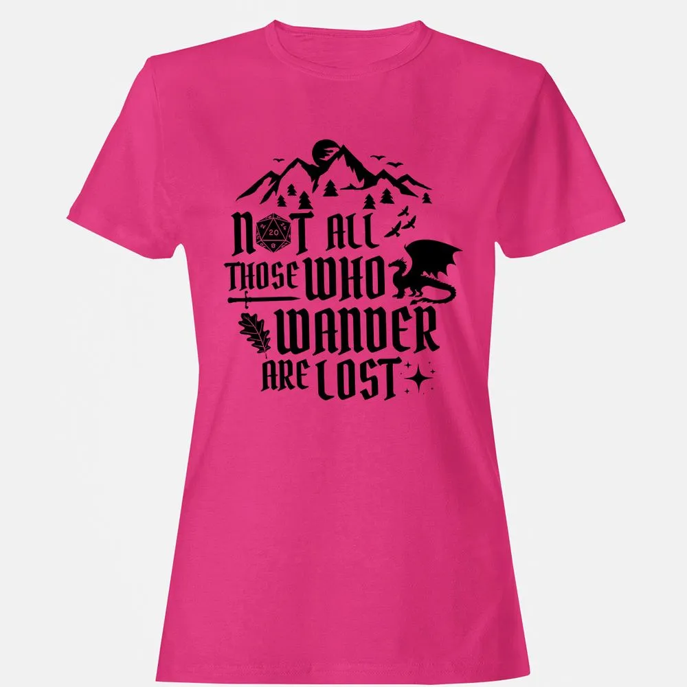 Not All Those Who Wander Are Lost Women's T-Shirt - Heliconia - 6