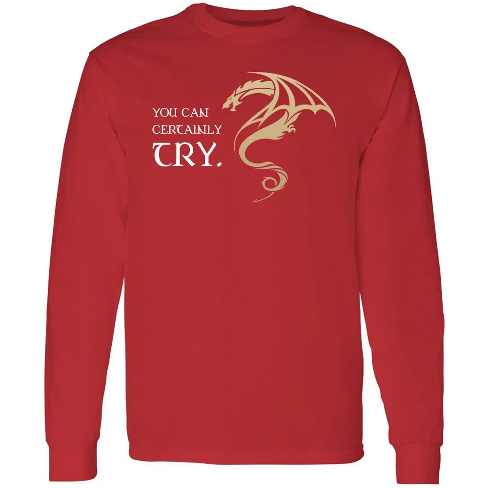 You Can Certainly Try Long Sleeve T-Shirt - Red - 14