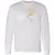 You Can Certainly Try Long Sleeve T-Shirt - White - 5