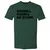 Bad Decisions Premium Unisex T-Shirt - Forest Green - 13