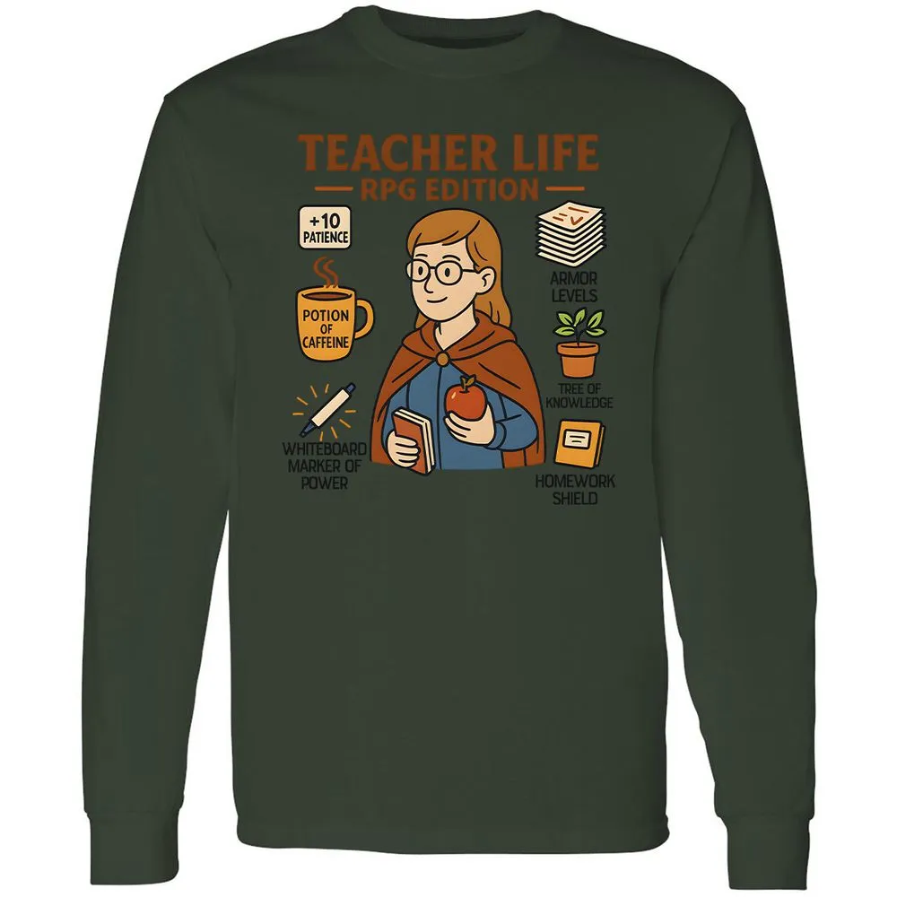 Teacher Life RPG Edition Long Sleeve T-Shirt - Forest Green - 8