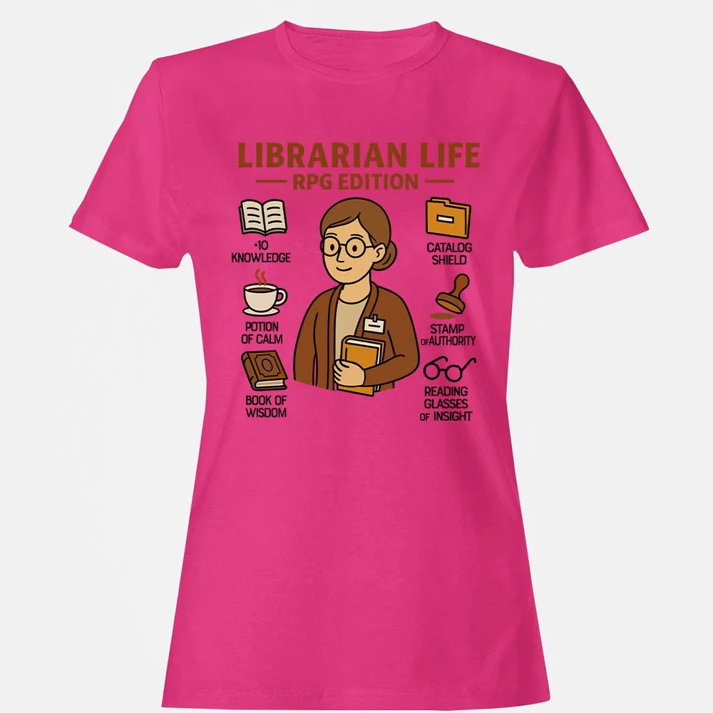 Librarian Life RPG Edition Women's T-Shirt - Heliconia - 6