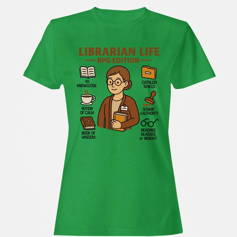 Librarian Life RPG Edition Women's T-Shirt - Irish Green - 7