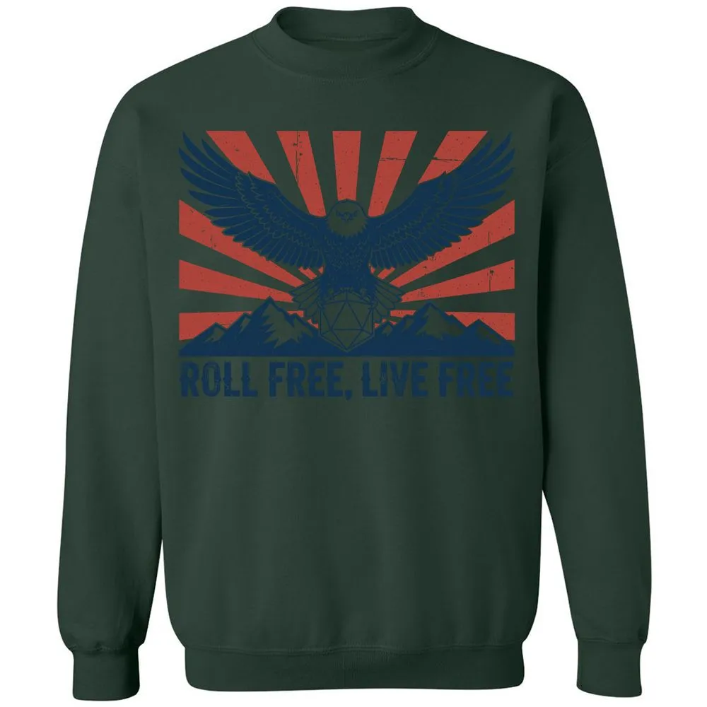Roll Free, Live Free Classic Unisex Sweatshirt - Forest Green - 4