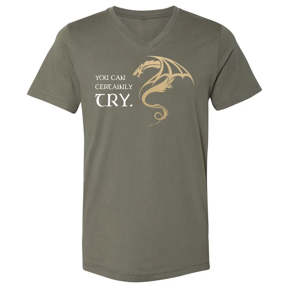 You Can Certainly Try Unisex V-Neck T-Shirt - Military Green - 10