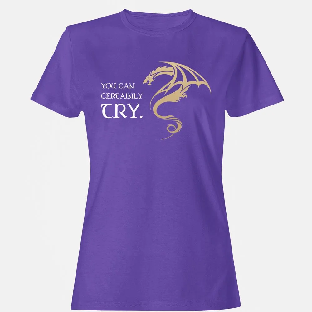 You Can Certainly Try Women's T-Shirt - Purple - 12