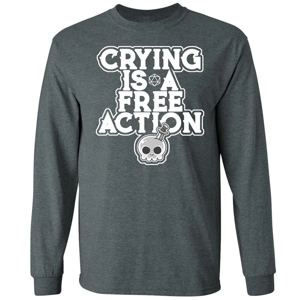 Crying Is A Free Action Long Sleeve T-Shirt - Dark Heather - 15