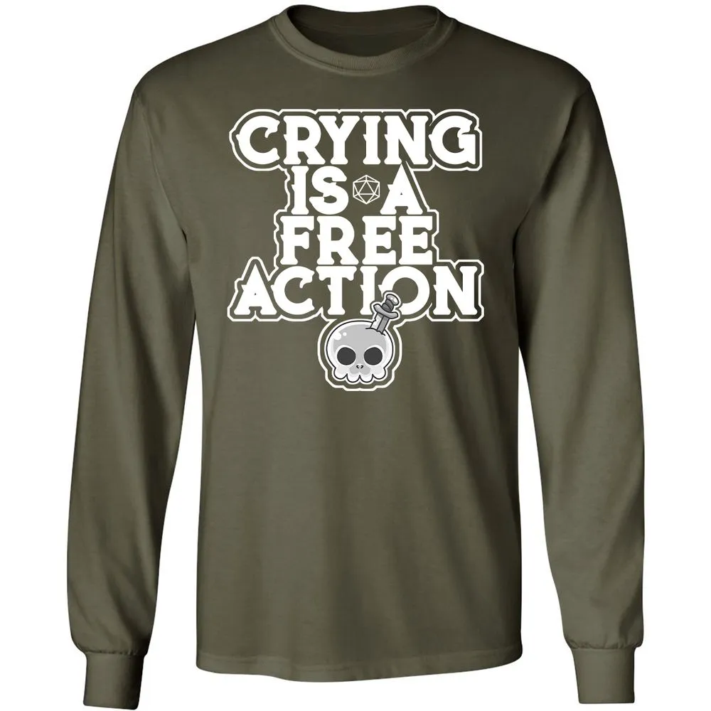 Crying Is A Free Action Long Sleeve T-Shirt - Military Green - 16