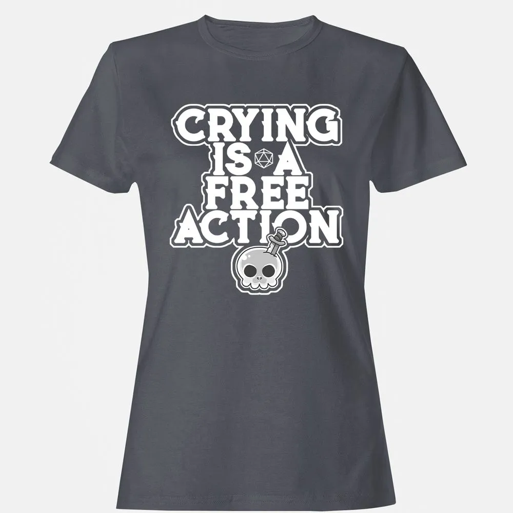 Crying Is A Free Action Women's T-Shirt - Dark Heather - 5