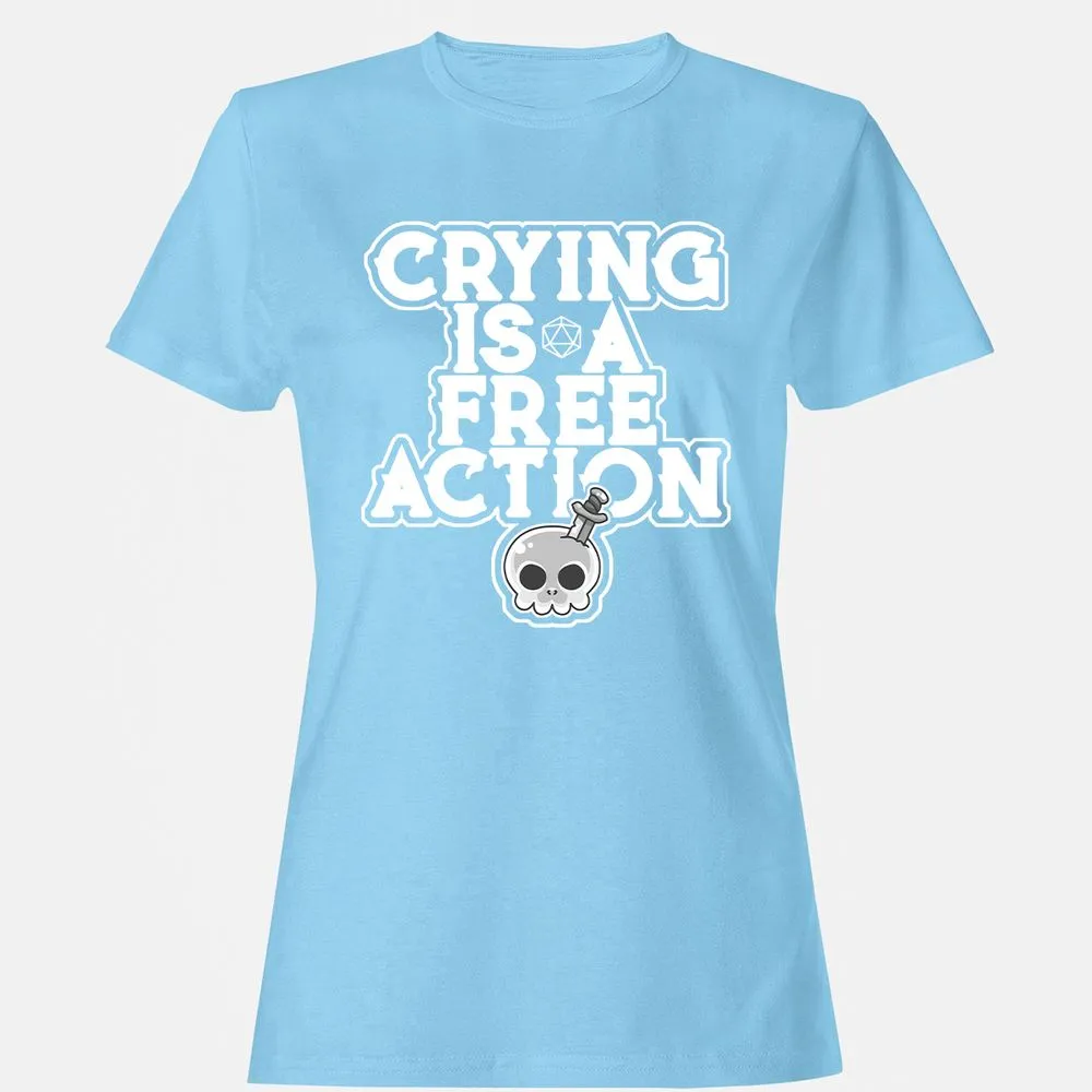 Crying Is A Free Action Women's T-Shirt - Light Blue - 8