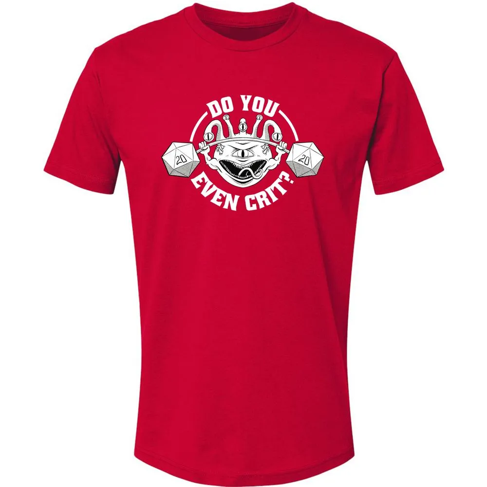 Do You Even Crit Premium Unisex T-Shirt - Red - 6