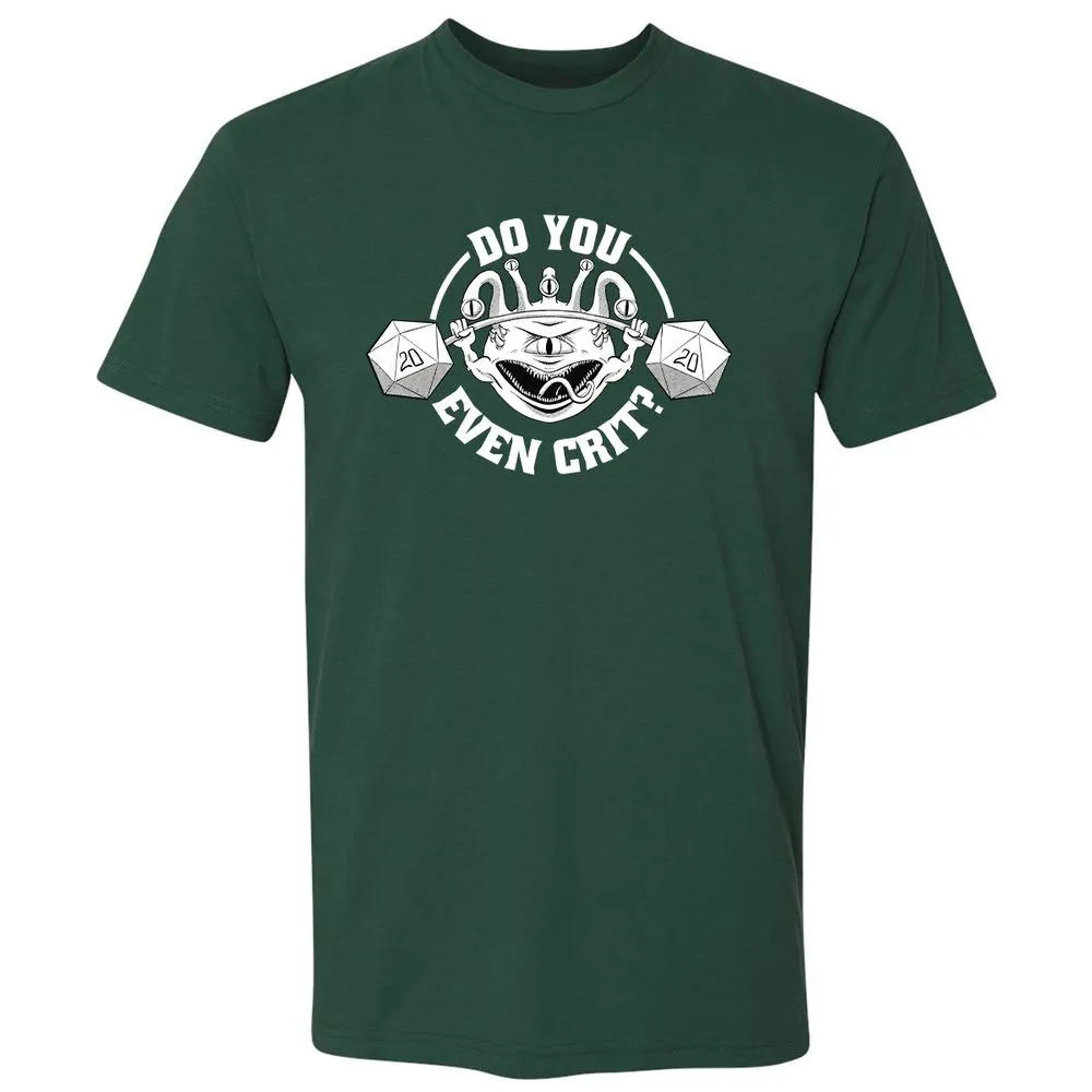 Do You Even Crit Premium Unisex T-Shirt - Forest Green - 13