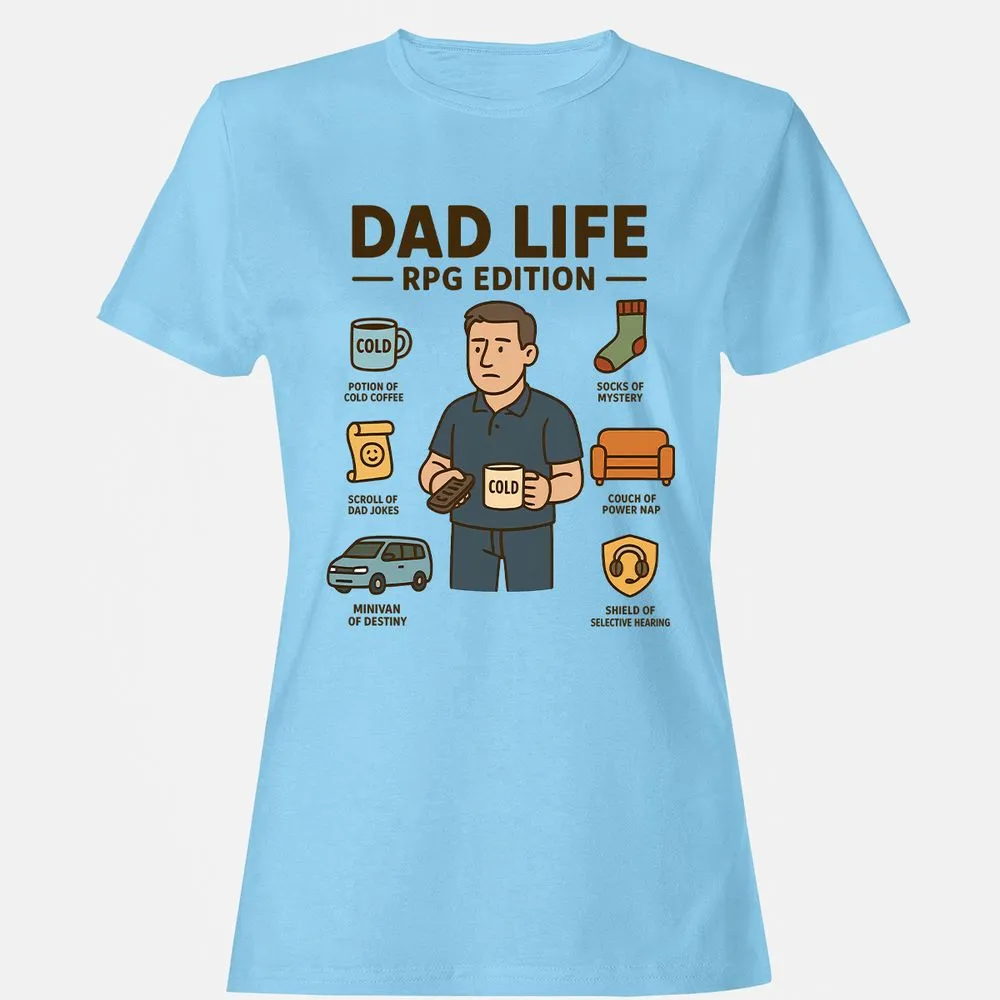 Dad Life RPG Edition Women's T-Shirt - Light Blue - 8