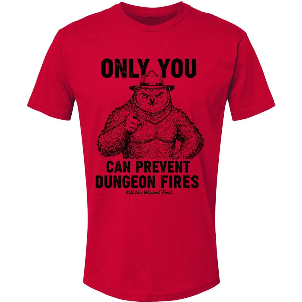 Only You Can Prevent Dungeon Fires - Red - 6