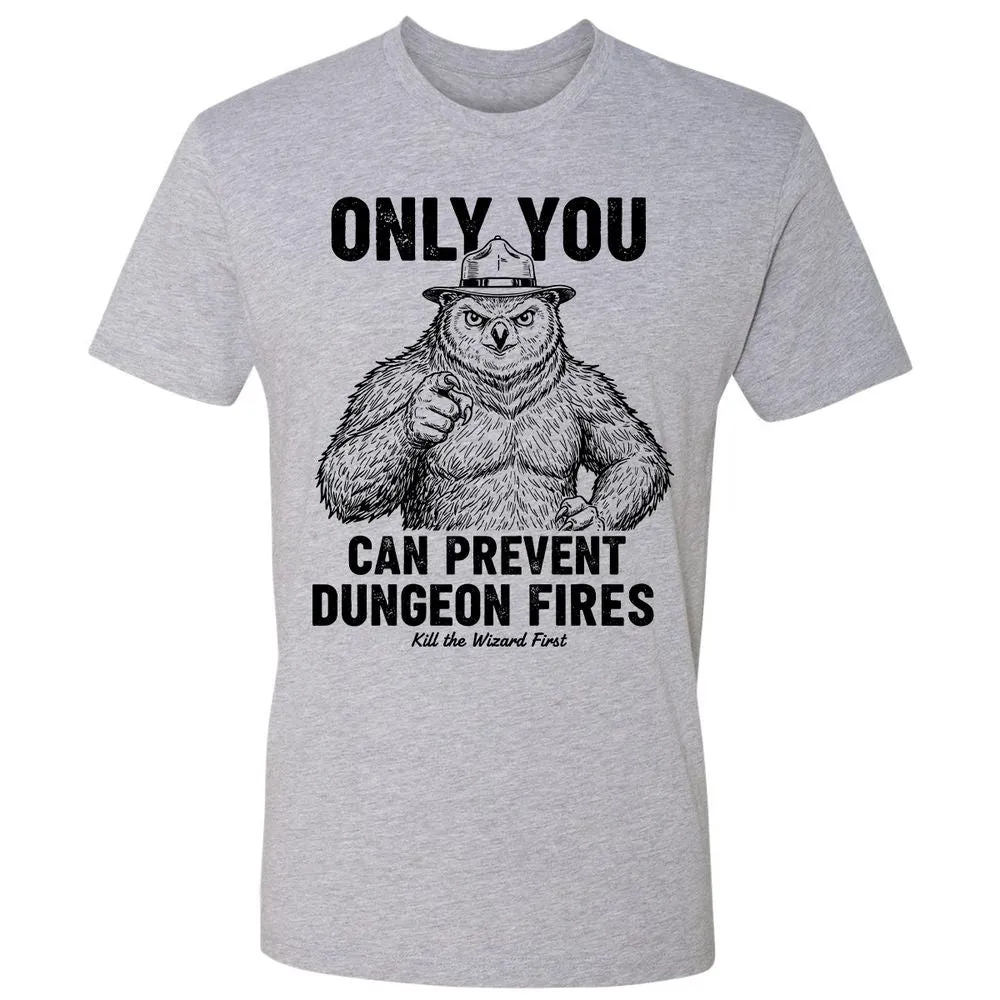 Only You Can Prevent Dungeon Fires - Heather Grey - 9