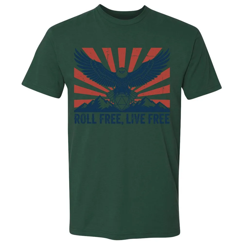 Roll Free, Live Free Premium Unisex T-Shirt - Forest Green - 13