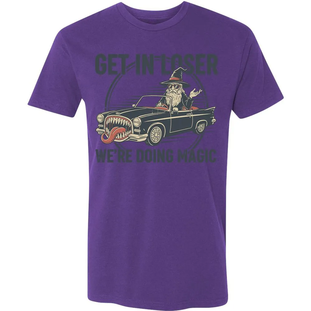 GET IN LOSER, WE’RE DOING MAGIC Premium Unisex T-Shirt - Purple Rush - 7