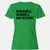 Bad Decisions Women's T-Shirt - Irish Green - 7