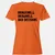 Bad Decisions Women's T-Shirt - Orange - 11