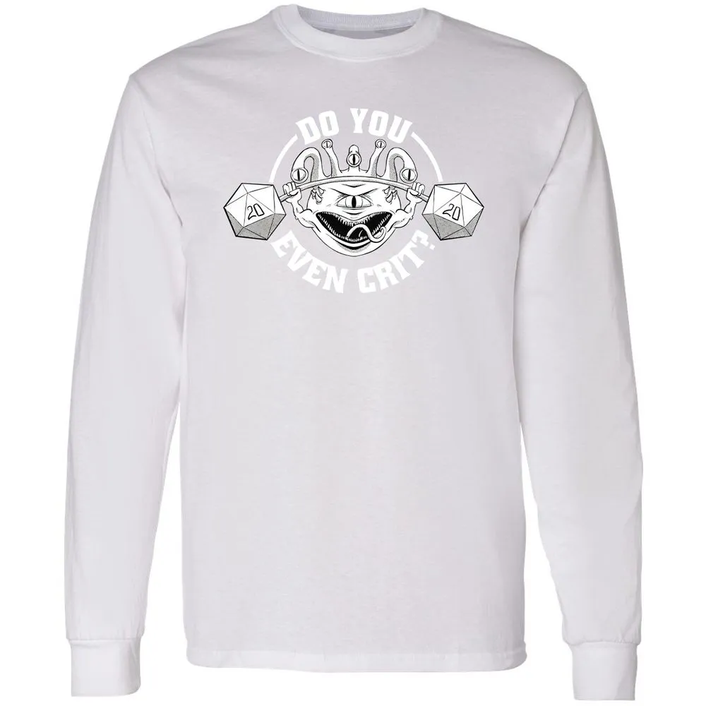 Do You Even Crit Long Sleeve T-Shirt - White - 5