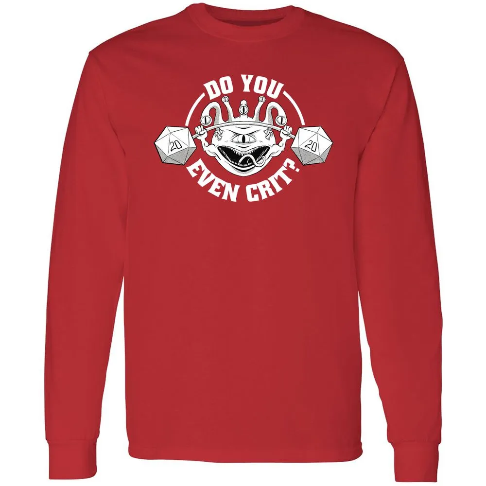 Do You Even Crit Long Sleeve T-Shirt - Red - 14