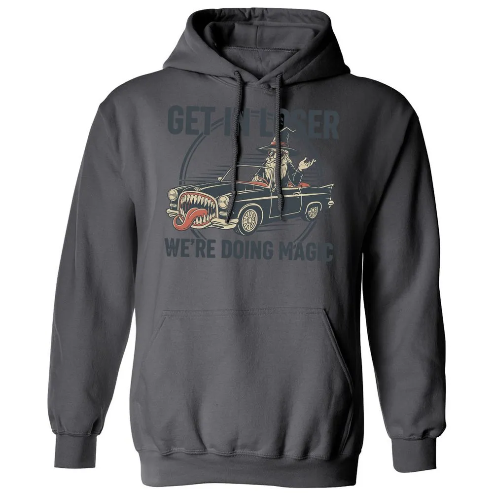 GET IN LOSER, WE’RE DOING MAGIC Classic Unisex Hoodie - Charcoal - 7