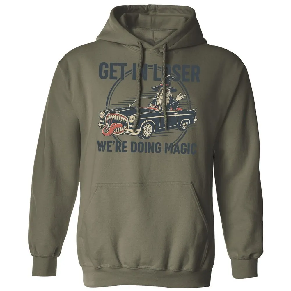 GET IN LOSER, WE’RE DOING MAGIC Classic Unisex Hoodie - Military Green - 4