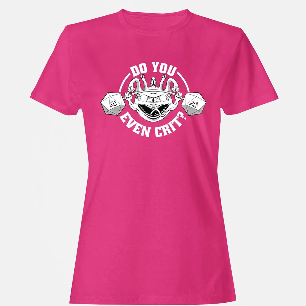 Do You Even Crit Women's T-Shirt - Heliconia - 6