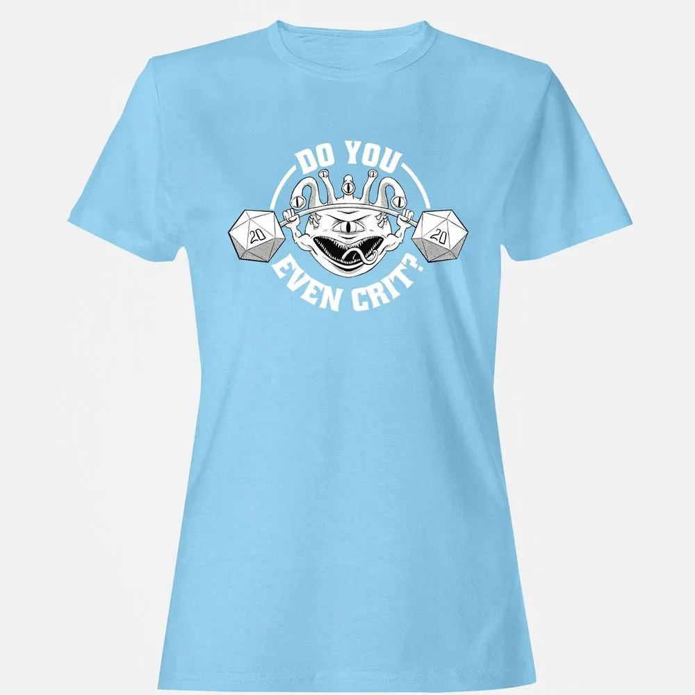 Do You Even Crit Women's T-Shirt - Light Blue - 8