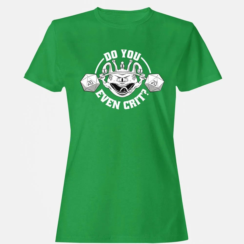 Do You Even Crit Women's T-Shirt - Irish Green - 7