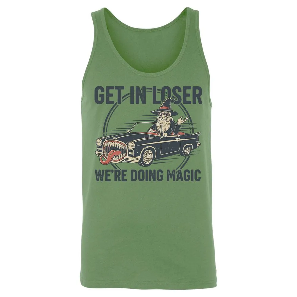 GET IN LOSER, WE’RE DOING MAGIC Unisex Jersey Tank - Leaf - 10