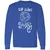 20 Sides to Every Story Long Sleeve T-Shirt - Royal - 8