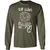 20 Sides to Every Story Long Sleeve T-Shirt - Military Green - 16