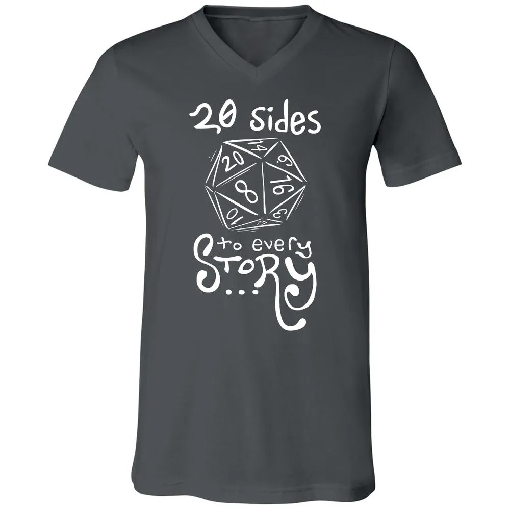 20 Sides to Every Story Unisex V-Neck T-Shirt - Asphalt - 12