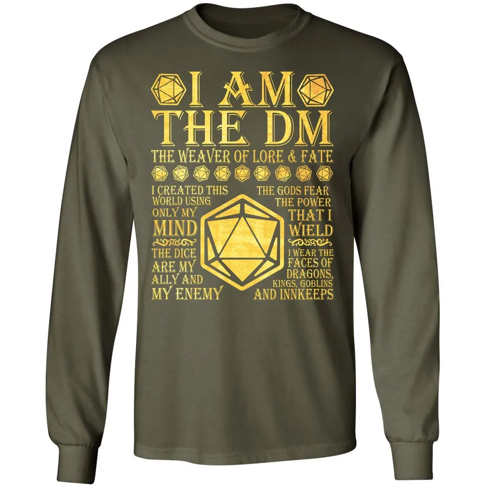 I Am The DM Long Sleeve T-Shirt - Military Green - 16