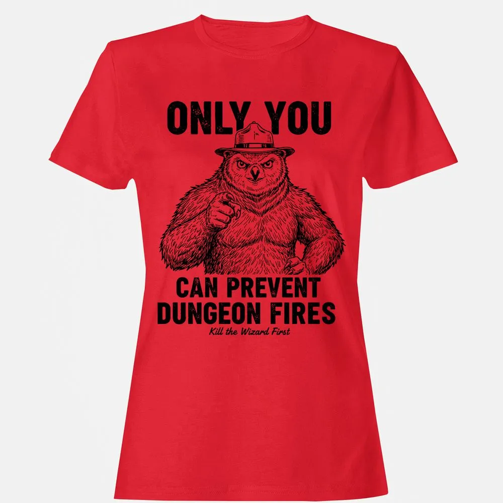 Only You Can Prevent Dungeon Fires - Red - 13