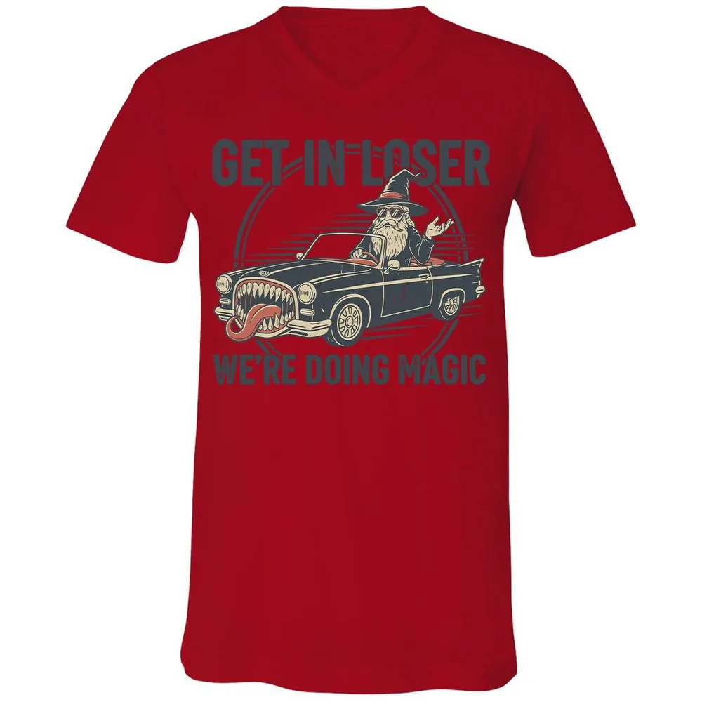 GET IN LOSER, WE’RE DOING MAGIC Unisex V-Neck T-Shirt - Red - 3