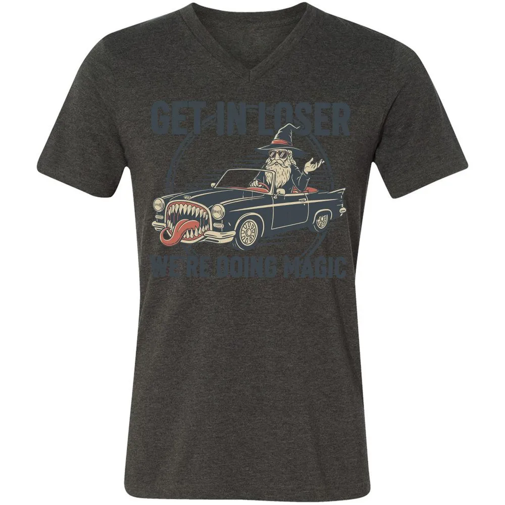 GET IN LOSER, WE’RE DOING MAGIC Unisex V-Neck T-Shirt - Dark Grey Heather - 8
