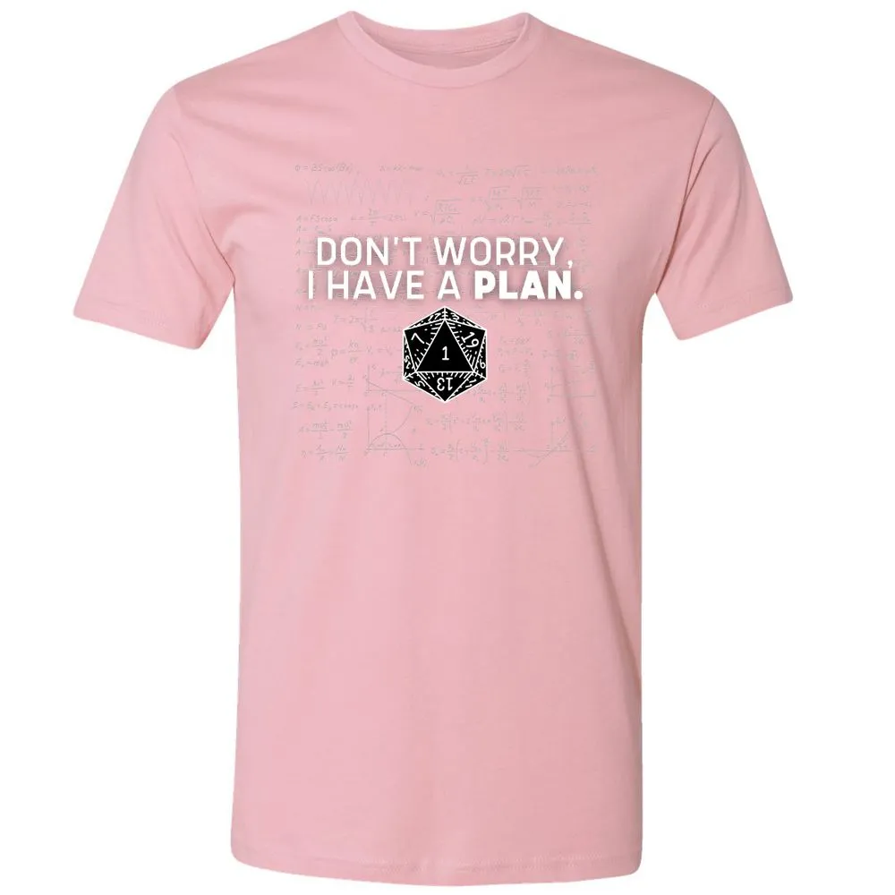 Don't Worry I Have A Plan Premium Unisex T-Shirt - Light Pink - 3