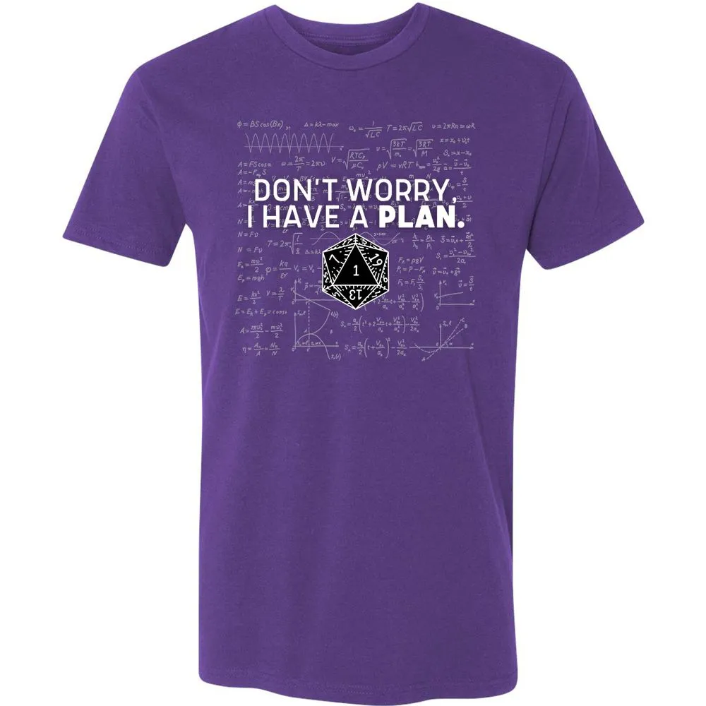 Don't Worry I Have A Plan Premium Unisex T-Shirt - Purple Rush - 7
