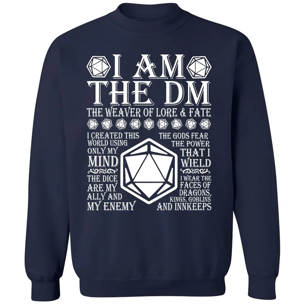 I Am The DM The Weaver Of Lore And Fate Classic Unisex Sweatshirt - Navy - 2