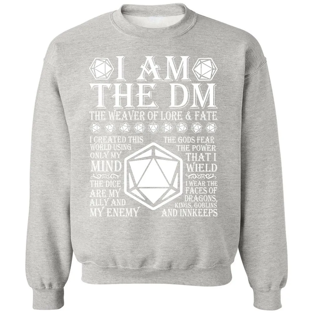 I Am The DM The Weaver Of Lore And Fate Classic Unisex Sweatshirt - Ash - 8